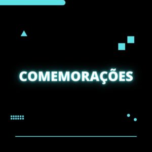 COMEMORAÇÕES